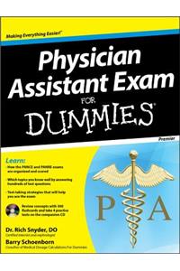 Physician Assistant Exam for Dummies