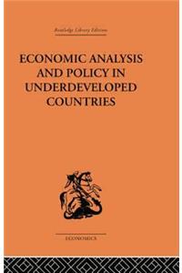 Economic Analysis and Policy in Underdeveloped Countries