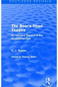 The Boar's Head Theatre (Routledge Revivals)
