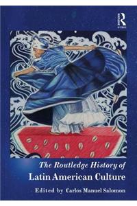 The Routledge History of Latin American Culture