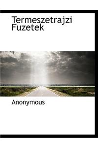 Termeszetrajzi Fuzetek