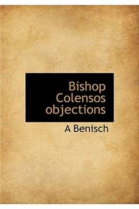 Bishop Colensos Objections