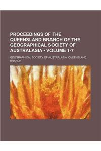 Proceedings of the Queensland Branch of the Geographical Society of Australasia (Volume 1-7)