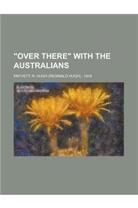 Over There with the Australians