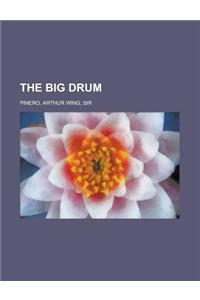 The Big Drum