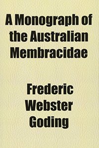 A Monograph of the Australian Membracidae