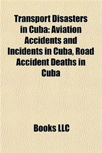 Transport Disasters in Cuba