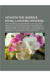 16th-5th the Queen's Royal Lancers Officers