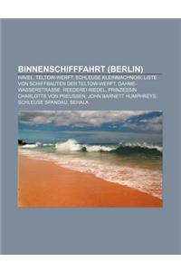 Binnenschifffahrt (Berlin): Havel, Teltow-Werft, Schleuse Kleinmachnow, Liste Von Schiffbauten Der Teltow-Werft, Dahme-Wasserstrasse