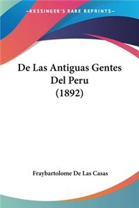 De Las Antiguas Gentes Del Peru (1892)