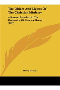 The Object and Means of the Christian Ministry