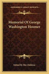Memorial Of George Washington Hosmer