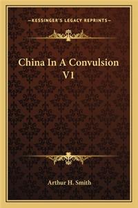 China in a Convulsion V1