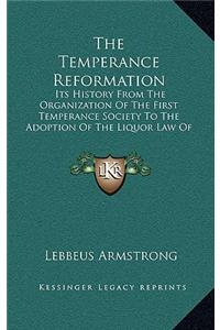 The Temperance Reformation