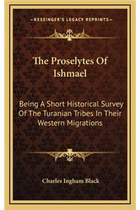 The Proselytes of Ishmael