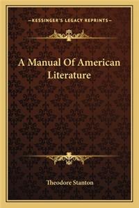 A Manual Of American Literature