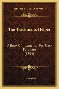 The Trackman's Helper