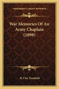 War Memories Of An Army Chaplain (1898)