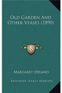Old Garden and Other Verses (1890)
