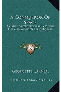 A Conqueror of Space