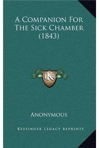A Companion for the Sick Chamber (1843)