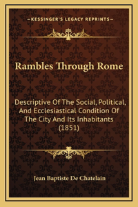 Rambles Through Rome