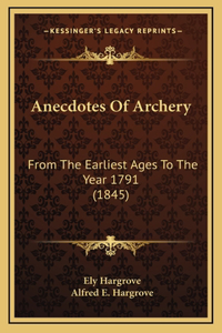 Anecdotes Of Archery