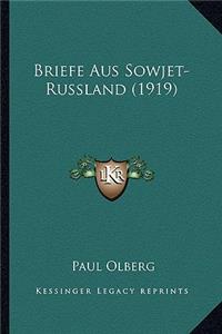 Briefe Aus Sowjet-Russland (1919)