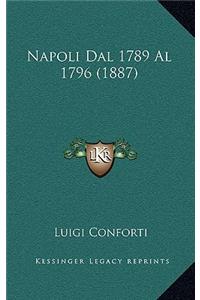 Napoli Dal 1789 Al 1796 (1887)
