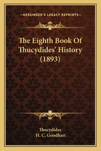 Eighth Book Of Thucydides' History (1893)
