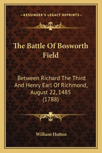 Battle Of Bosworth Field
