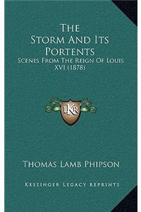 The Storm And Its Portents