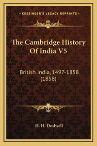 The Cambridge History Of India V5