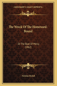 The Wreck Of The Homeward-Bound