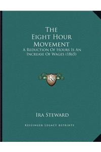 The Eight Hour Movement