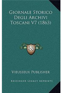Giornale Storico Degli Archivi Toscani V7 (1863)