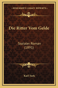 Die Ritter Vom Gelde