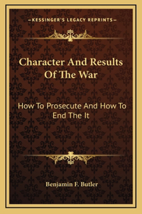 Character And Results Of The War