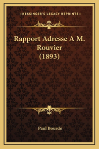 Rapport Adresse A M. Rouvier (1893)