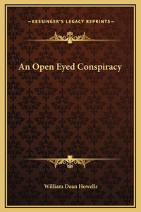 An Open Eyed Conspiracy