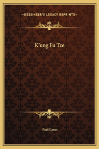 K'ung Fu Tze