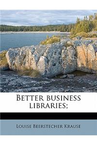 Better Business Libraries;