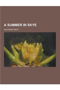 A Summer in Skye