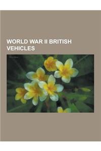 World War II British Vehicles: War Department Locomotives, World War II Armoured Fighting Vehicles of the United Kingdom, List of Preserved Hunslet A