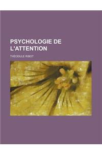 Psychologie de L'Attention