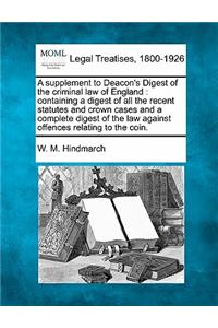 Supplement to Deacon's Digest of the Criminal Law of England