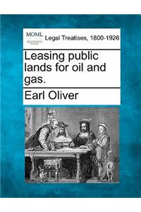 Leasing Public Lands for Oil and Gas.