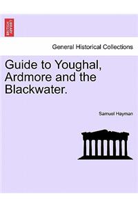 Guide to Youghal, Ardmore and the Blackwater.