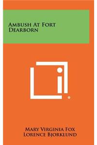 Ambush at Fort Dearborn