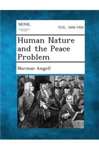 Human Nature and the Peace Problem